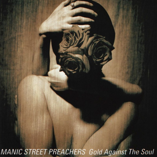 MANIC STREET PREACHERS - GOLD AGAINST THE SOULMANIC STREET PREACHERS - GOLD AGAINST THE SOUL.jpg